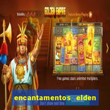 encantamentos elden ring wiki